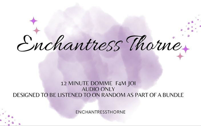 Enchantress Thorne: DOMINAZIONE FEMMINILE - ISTRUZIONI PER SBORRARE 05