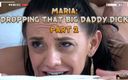 Homemade Cuckolding: Maria: o büyük babanın yarağını düşürüyor bölüm 2