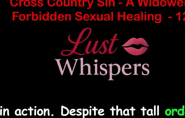 LustWhispers: Cross Country Sin: a Widower’s Taboo Sexual Healing Part 121 - English...