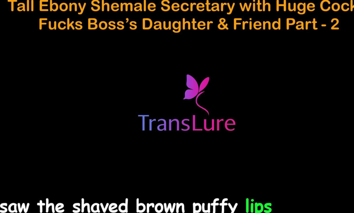 TransLure: เรื่องเย็ดเสียงภาษาอังกฤษ - เลขาสาวสองผิวดําตัวสูงที่มีควยใหญ่ - เย็ดลูกเลี้ยงสาวและเพื่อนของเจ้านาย - ตอน 2