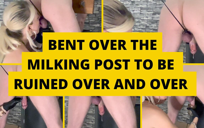 BJQueen and Rod: Bent Over the Milking Post to Be Ruined Over and...