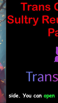 Trans Glow-up - Sultry Reunion Heat Part - 3: English Audio Sex Story