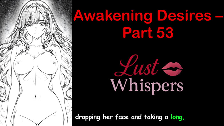 LustWhispers: Désirs de réveil - partie 53 - histoire audio en anglais avec sous-titres