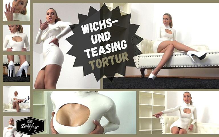 Wichs-und Teasing Challenge (Lady Anja)