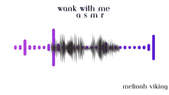 Melinah Viking: 和Me Asmr一起手淫