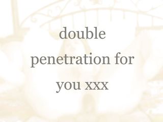 A new life: Double Penetration with Einneuesleben Fuck My Both Holes