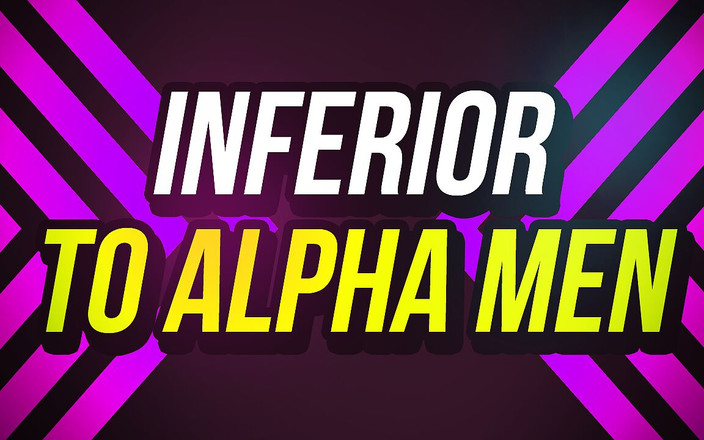 GoddessHeartless: Gorszy od alpha men (werbalne upokorzenie)