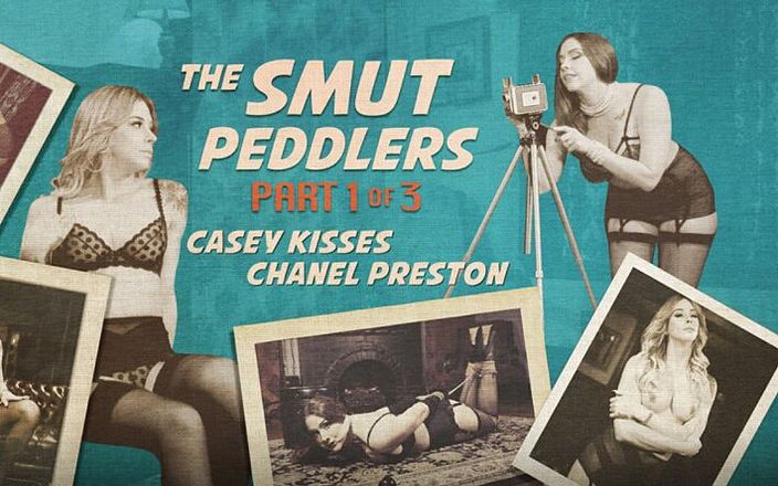 Kink TS: Los Smut Peddlers: primera parte, Casey Kisses y Chanel Preston