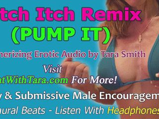 Dirty Words Erotic Audio by Tara Smith: AUDIO ONLY - suka itch itch (pump it) remiks erotyczny dźwięk