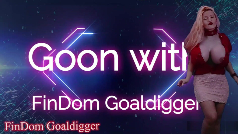 FinDom Goaldigger: Expensive VIP orgasm