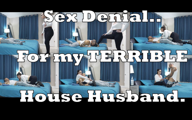 Sex Denial for the Bad House Husband (XNatashaGrey) Sex Denial for the Bad House Husband (XNatashaGrey)