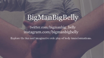 BigManBigBelly: Fattening explosive inflates the city's men