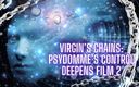 Goddess Misha Goldy: Virgin’s Chains: Psydomme’s Control Deepens Film 2