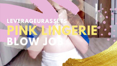 Leverageurassets: Różowa bielizna blow job sir