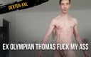 Dexter-xxl: Колишній олімпійець Томас трахає мою дупу. Він так швидко кінчає.