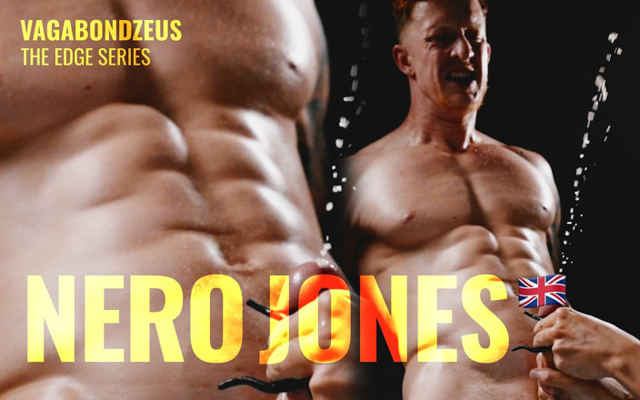 VagabondZeus - Erotic Filmmaker: British Ginger Hunk Nero Jones Edged and Shoot Huge Load...