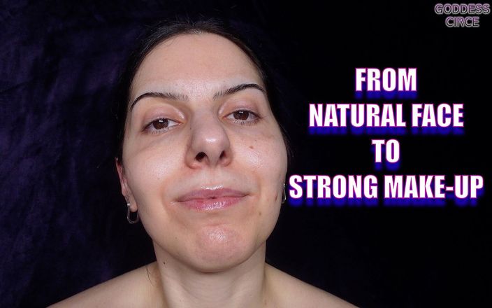 Goddess Circe: Do rosto natural à maquiagem forte