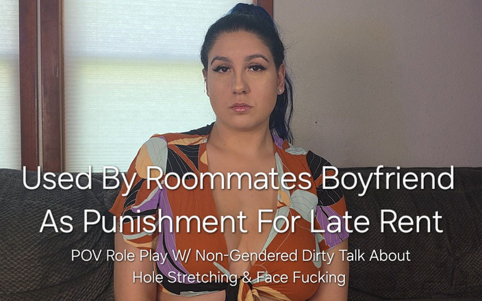 Freya Reign: 被室友男友用作晚租的惩罚：第一人称视角角色扮演与非性别肮脏的谈话