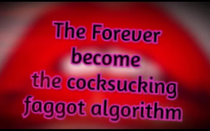 Campsissyboi: The Forever Become a Cocksucking Gay Algorithm Tagged Teamed by...