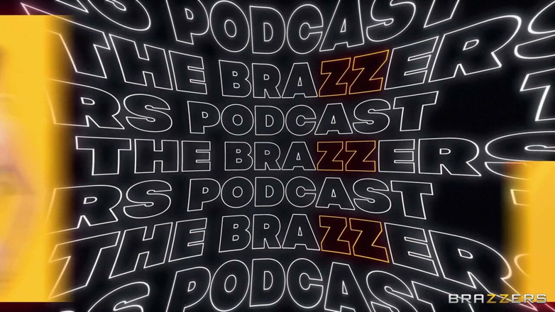 The Brazzers Podcast: The Brazzers Podcast Episod 5