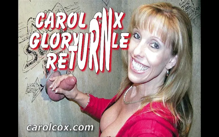 Carol Cox - The Original Internet Porn Star: Gloryhole fuck &amp; suck