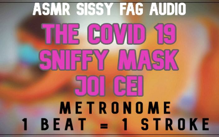 Camp Sissy Boi: Тільки аудіо - нюхаюча маска Covid 19, інструкція з дрочки, інструкція з ковтання ковід