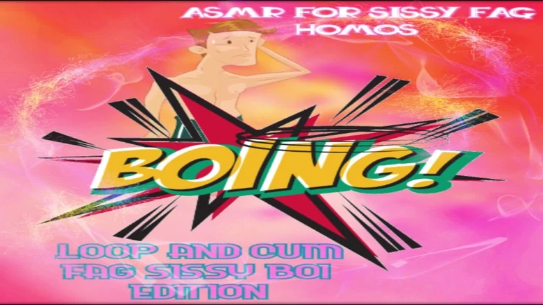 Campsissyboi: Asmr untuk si jalang Homo Banci Fag