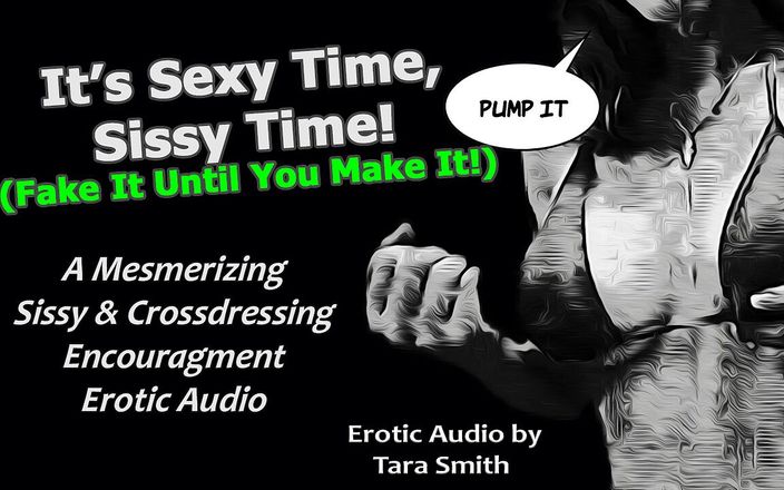 Dirty Words Erotic Audio by Tara Smith: Tylko audio - Sexy Time Sissy Time Crossdressing Zachęta