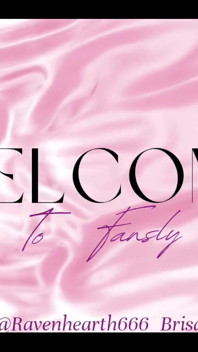 Welcome to My Fansly My Love