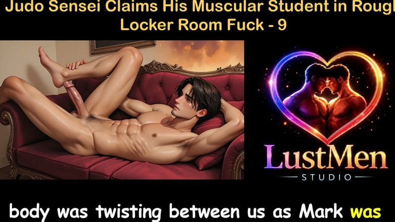 LustMen: Gay Audio Sex Story - Judo Sensei twierdzi, że jego muskularny student...