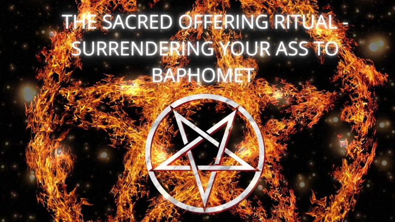 Goddess Misha Goldy: O ritual de oferenda sagrada - entregando sua bunda a Baphomet