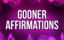 Femdom Affirmations: Gooner Affirmationen für porno-süchtige