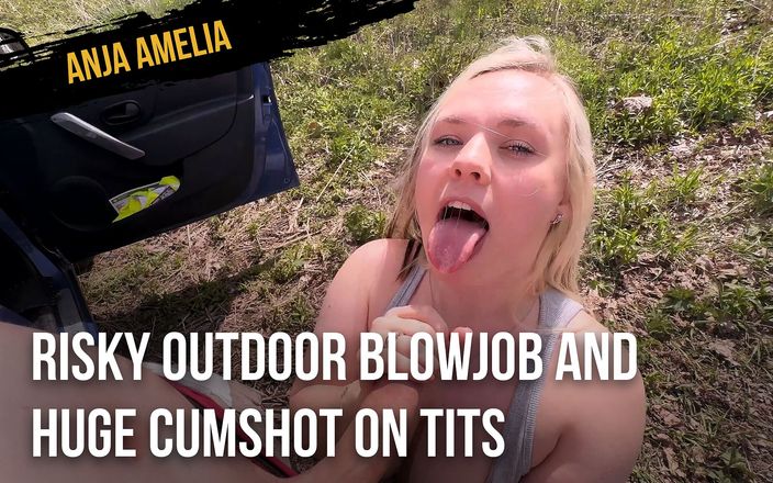 Anja Amelia: Riskanter blowjob im freien und riesiges abspritzen auf titten
