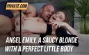 Private.com: Angel Emily, en saucy blondin med en perfekt liten kropp