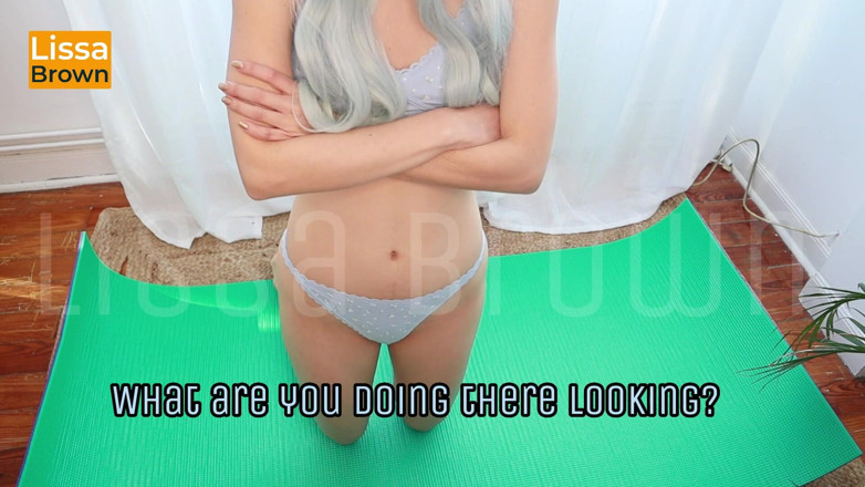 Lissa Brown: My Step-stepbrother Peeping Tom Me While I Do Yoga