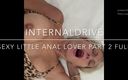 Internal drive: Sexy amante anal - parte 2