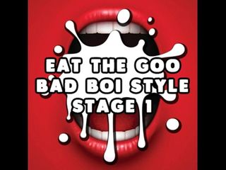 Camp Sissy Boi: Zjedz Goo Bad Boi Style Stage 1 straight CEI