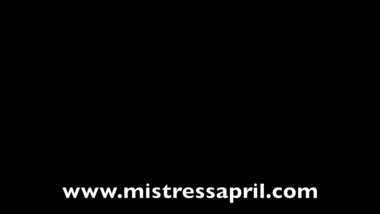 Mistress April: Dominatrice padrona Aprile sacrificio schiavo