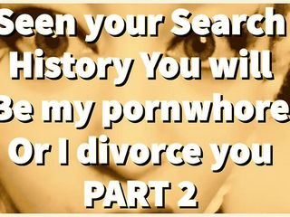 Camp Sissy Boi: 音声のみ - パート2は、あなたの検索履歴を見て、あなたは私のpornwhoreまたは私はあなたと離婚します