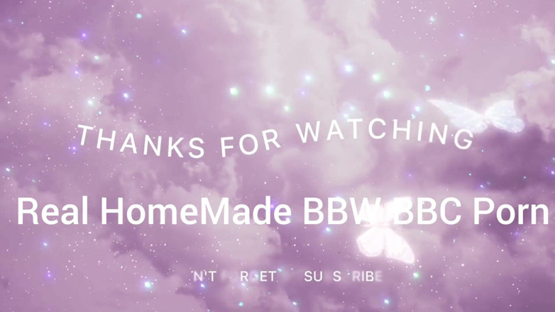 Real homemade BBW BBC porn: SSBBW BBC walenie mojej grubej cipki cumming nogi szeroko otwarte