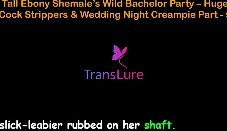 TransLure: English Audio Sex Story - Tall Ebony Shemale’s Wild Bachelor Party -...