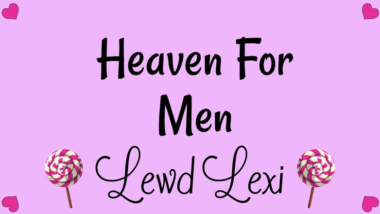 Lewd Lexi: Paraíso apenas para homens