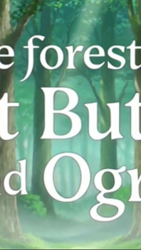The Ogre and the Forest of Fat Ass