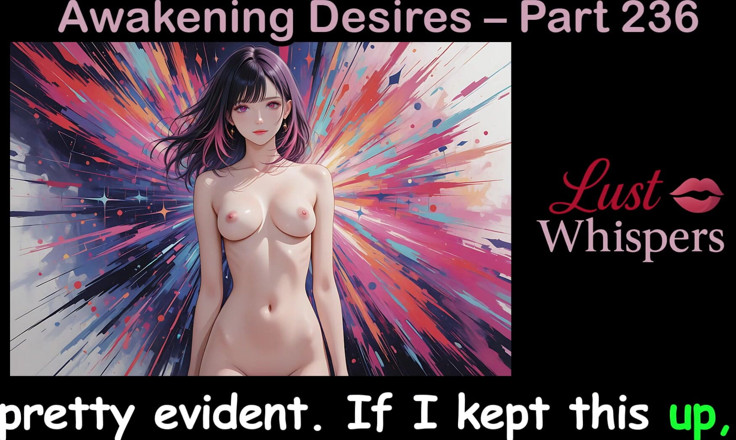 LustWhispers: Despertar deseos - parte doscientos treinta y seis - historia de audio...