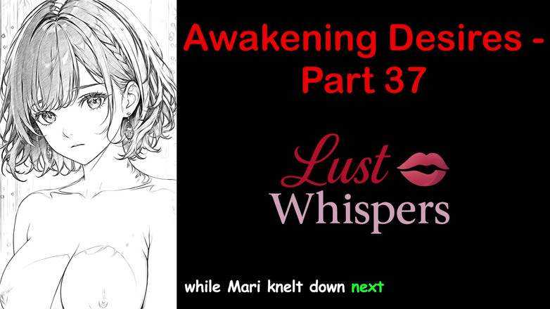 LustWhispers: Erwachen von wünschen - Teil 37 - englische Audiogeschichte mit Untertiteln