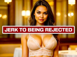 Jasmine AI: Jerk to Being Rejected