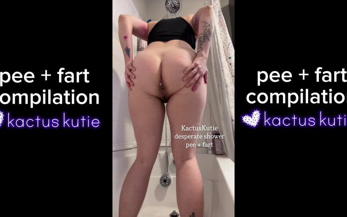 Kactus kutie: Kompilasi kencing dan kentut pertamaku
