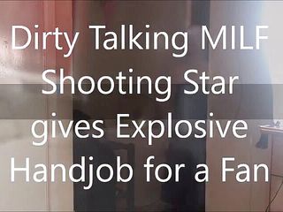 Shooting Star: Ich will, dass du auf mich kommst ... MILF-handjob für kunden