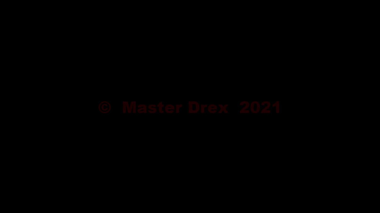Master Drex: For Master Drex 06