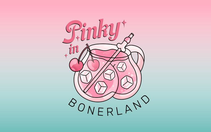 Pinky puff: 第2集 - 骑小鸡巴，骑！- Pinky在博内兰